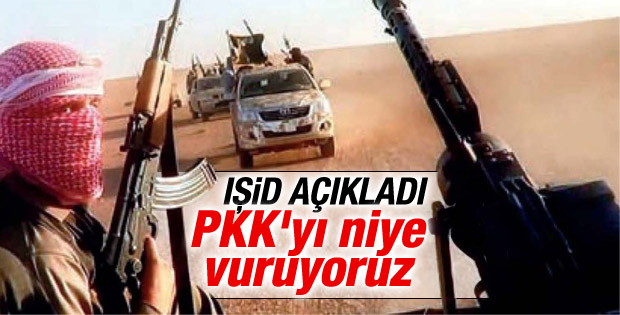 IŞİD: PKK'yı neden vuruyoruz