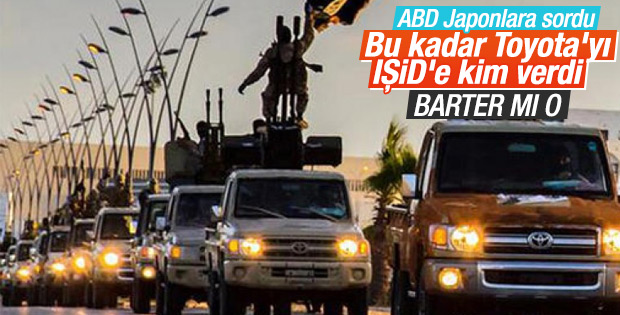 ABD: Bu kadar Toyota'yı IŞİD'e kim verdi