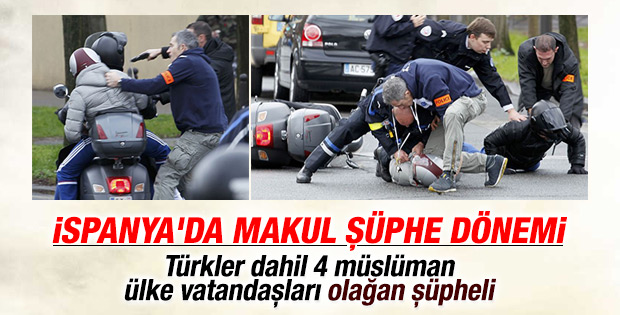 Türkler İspanya'da olağan şüpheli sayılacak