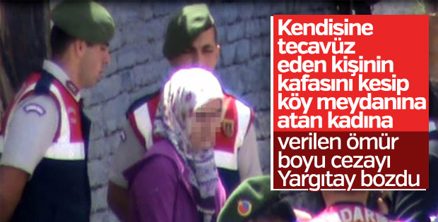 Tecavüz eden adamı öldüren kadına verilen ceza bozuldu