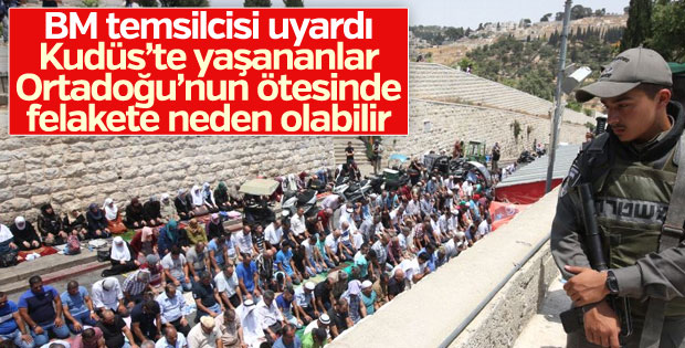 Birleşmiş Milletler: Kudüs'te gerginlik dünyaya yayılabilir