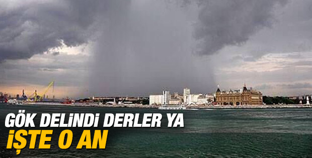 İstanbul'da gök delindi dedirten fotoğraf