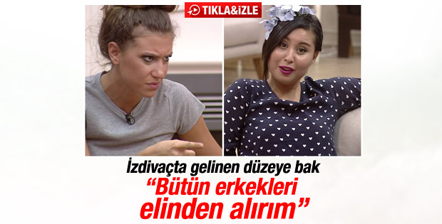 Melis'ten Ceyda'ya: Bütün erkekleri elinden alırım
