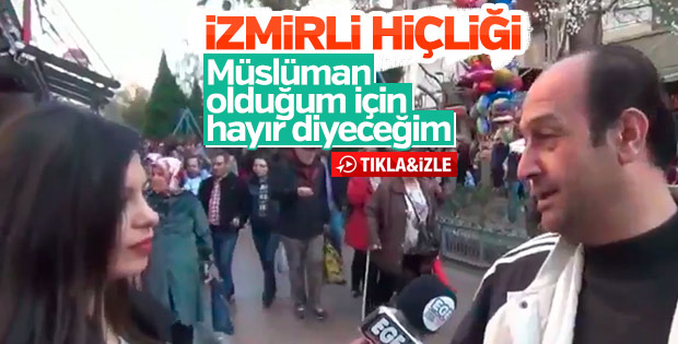 'Hayır'cı İzmirli: Evet verenler Müslüman değil