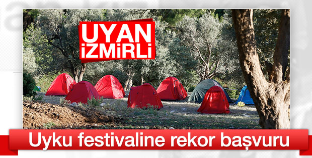 İzmir'deki uyku festivaline 10 bin kişi başvurdu