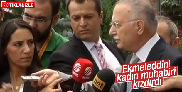 Ekmeleddin İhsanoğlu'na kadın muhabirden tepki
