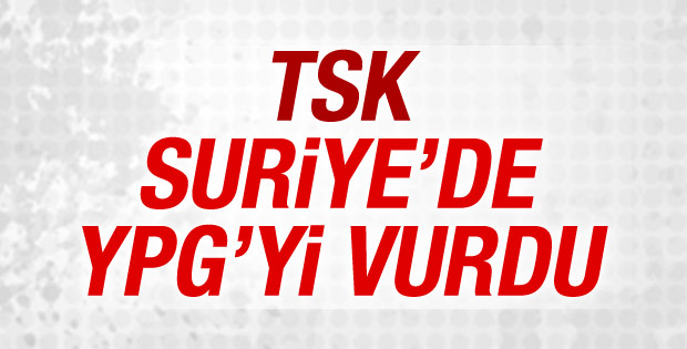 TSK, YPG'yi vurdu