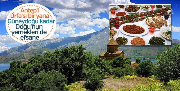 Doğu Anadolu’yu ziyaret edecekler için lezzet rotaları
