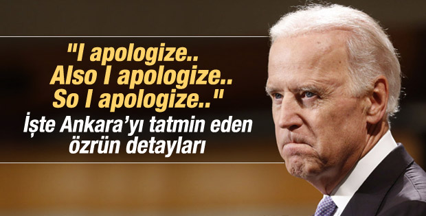 Joe Biden Erdoğan'dan birkaç kez özür diledi