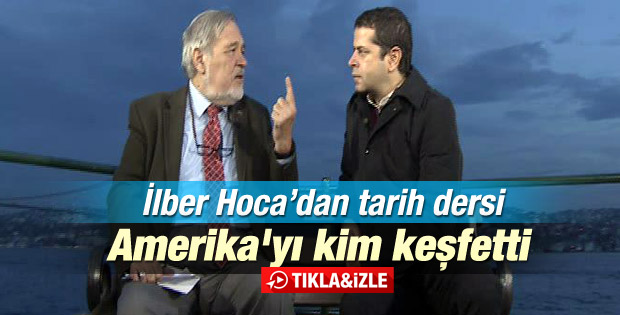İlber Ortaylı'dan tarih dersi: Amerika'yı kim keşfetti