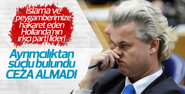 Aşırı sağcı Wilders ayrımcılıktan suçlu bulundu