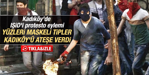 Kadıköy'de IŞİD protestosu molotoflu eyleme dönüştü
