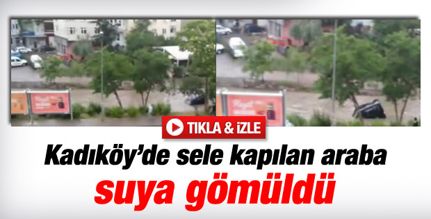 Kadıköy'deki Kurbağalıdere taştı: Bir araç suya gömüldü