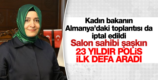 Almanya’da Bakan Kaya'nın toplantısı da iptal edildi