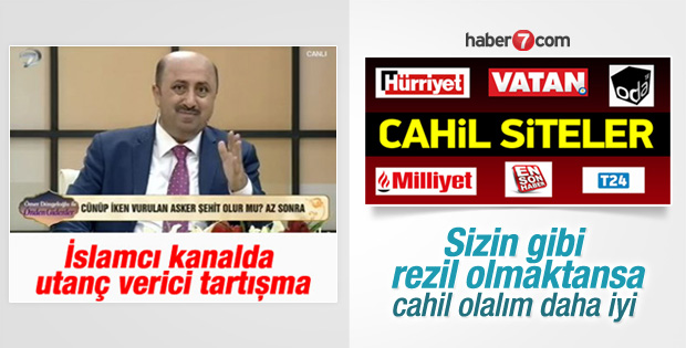 Kanal 7'de şehitlerimiz için skandal tartışma