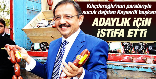 Kayserili başkan Mehmet Özhaseki istifa etti