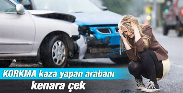 Sigortacılardan kazazedelere uyarı: Arabanı kenara çek