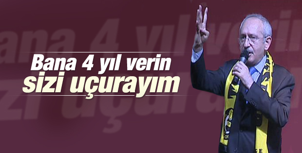 Kemal Kılıçdaroğlu halktan 4 yıllık yetki istedi