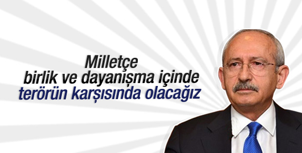 Kılıçdaroğlu: Saldırıyı lanetliyorum