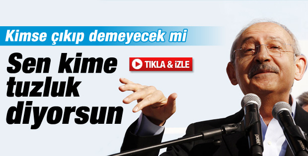 Kemal Kılıçdaroğlu: Kendi vekiline tuzluk diyor - izle