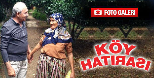 Kemal Kılıçdaroğlu'ndan köy hatırası