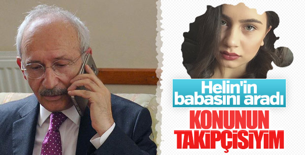 Kemal Kılıçdaroğlu'ndan Helin'in ailesine taziye telefonu