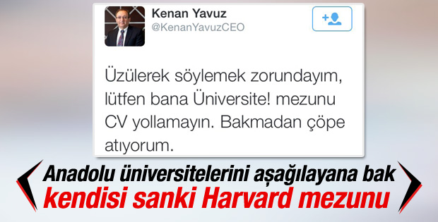CEO Kenan Yavuz üniversiteli CV'lerini çöpe atıyor
