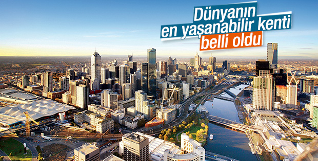 Dünyanın en yaşanabilir kenti Melbourne seçildi