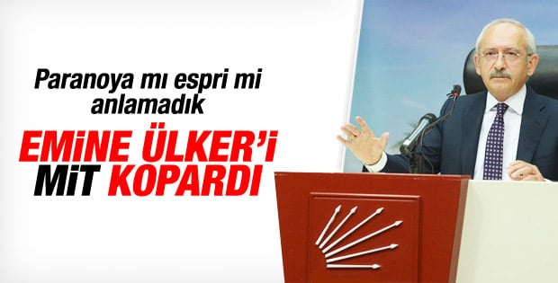 Kılıçdaroğlu: CHP'ye MİT operasyonu yapılıyor