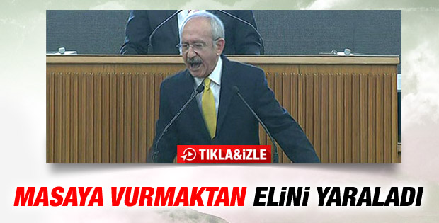 Hiddetli konuşan Kılıçdaroğlu elini yaraladı