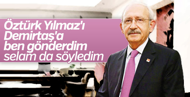 Kılıçdaroğlu'na Öztürk Yılmaz'ın Demirtaş ziyareti soruldu