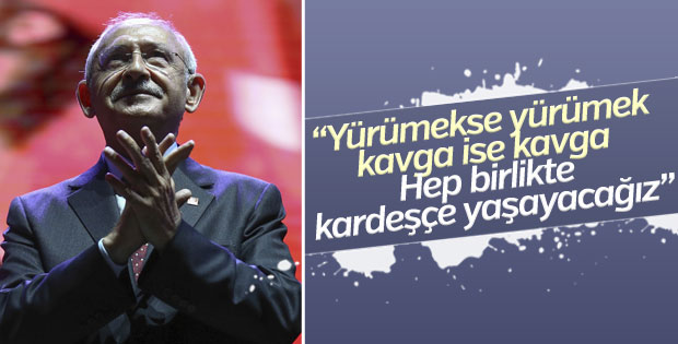 Kılıçdaroğlu: Demokrasi için gerekirse kavga edeceğiz