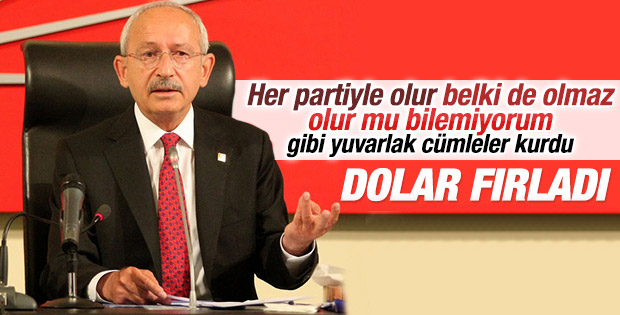 Kılıçdaroğlu konuştu dolar yükseldi