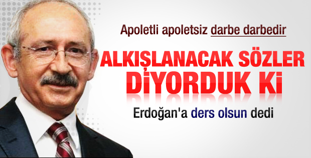 Kılıçdaroğlu'dan Erdoğan’a da ders olsun yorumu