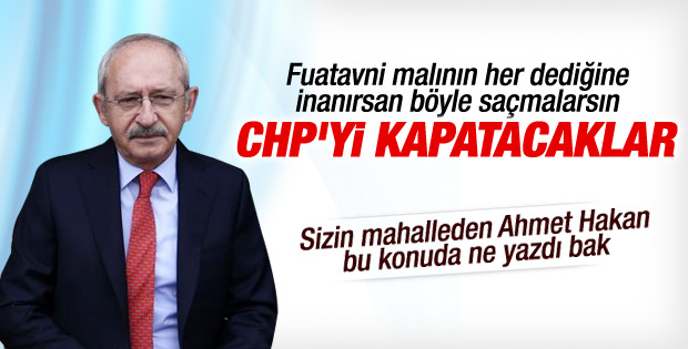 Kılıçdaroğlu CHP'nin kapatılmak istendiğini iddia etti