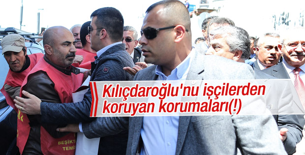 Kılıçdaroğlu'na ulaşmak isteyen işçilere koruma engeli