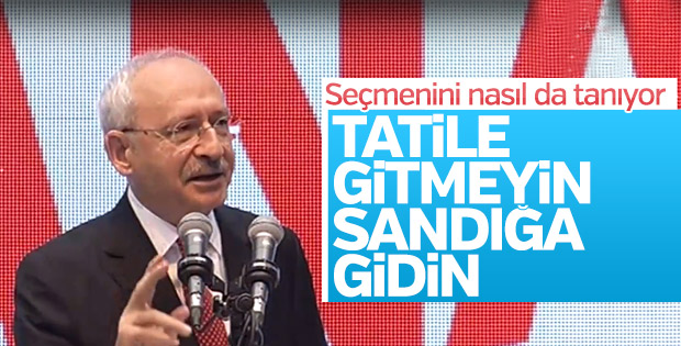 CHP lideri Kemal Kılıçdaroğlu'ndan tatil mesajı