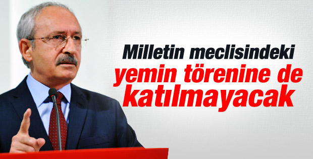 Kılıçdaroğlu yemin törenine de katılmayacak