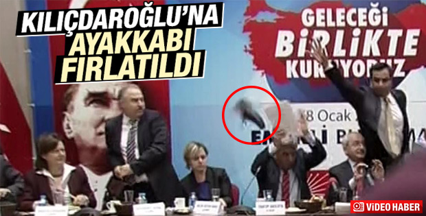 Kılıçdaroğlu'na ayakkabı fırlattılar