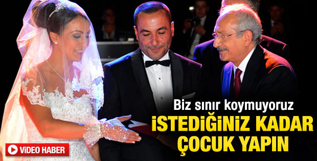 Kemal Kılıçdaroğlu: İstediğiniz kadar çocuk yapın - izle