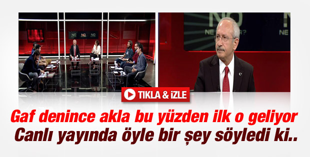Kılıçdaroğlu'ndan canlı yayında tecavüz gafı İZLE