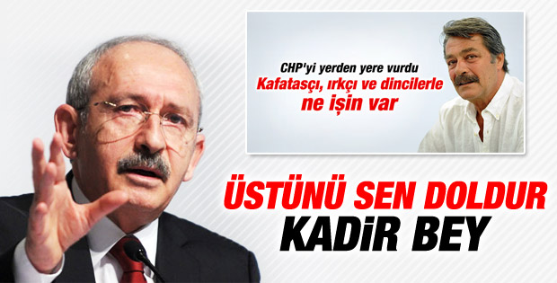 Kılıçdaroğlu'ndan Kadir İnanır'a cevap