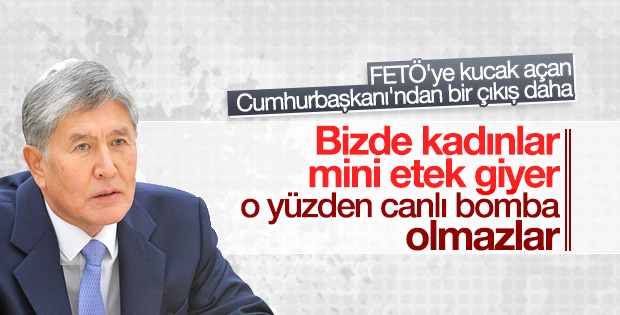 Kırgızistan Cumhurbaşkanı'nın mini etek açıklaması