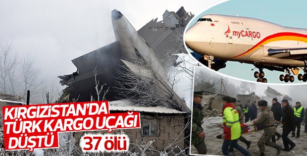 Kırgızistan'da Türk kargo uçağı düştü
