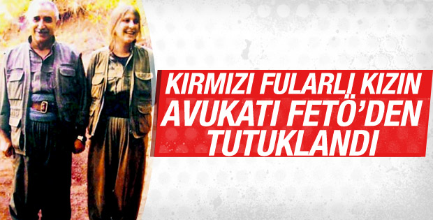 Kırmızı fularlı kızın avukatı FETÖ'den tutuklandı