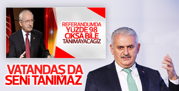 Başbakan Yıldırım'dan Kılıçdaroğlu'na referandum yanıtı
