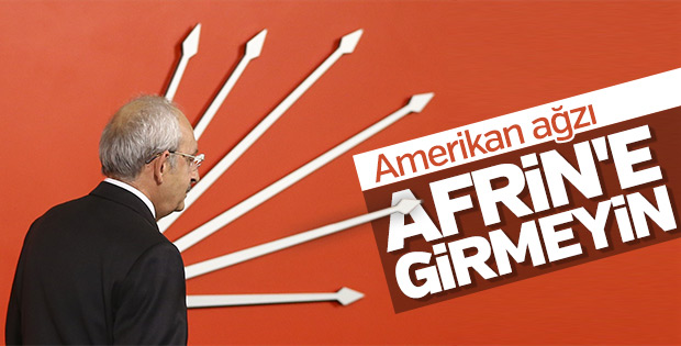 Kılıçdaroğlu'nun Afrin operasyonu için hava desteği şartı