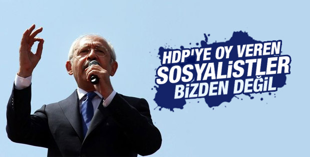 Kılıçdaroğlu: Sosyalistler CHP'ye oy vermiyor
