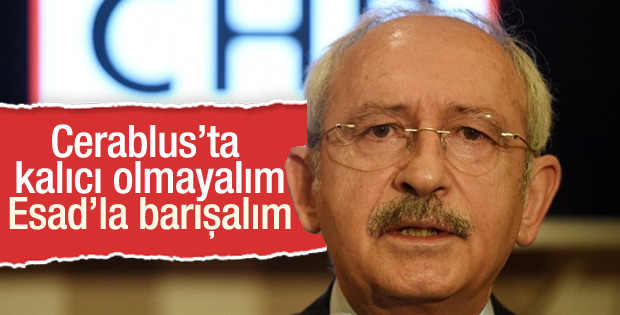 Kılıçdaroğlu'ndan Cerablus yorumu