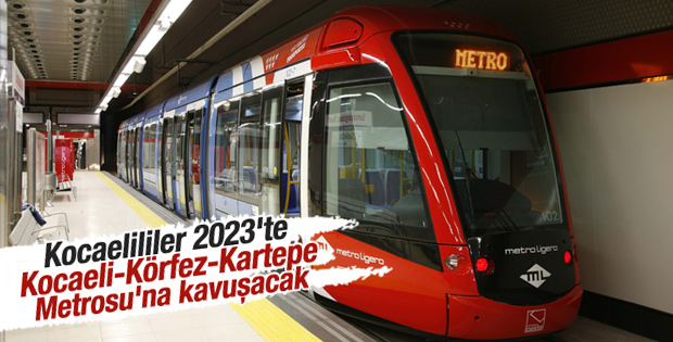 Kocaelililer 2023'te metroya kavuşacak